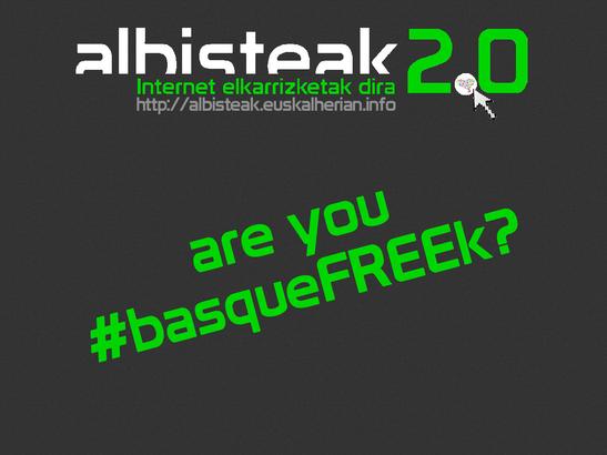 are you basqueFREEk?