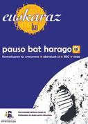 "Euskaraz bai", pauso bat harago